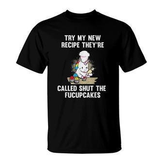 Shut The Fucupcakes Baking Unicorn Gift T-Shirt | Mazezy
