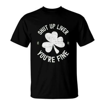 Shut Up Liver T-Shirt | Mazezy