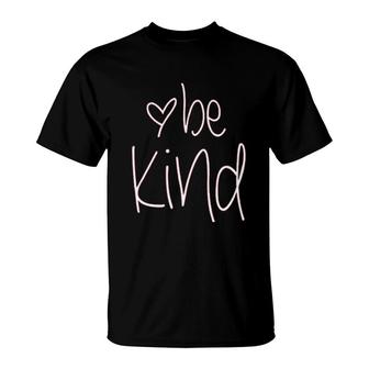 Simple Be Kind T-Shirt | Mazezy