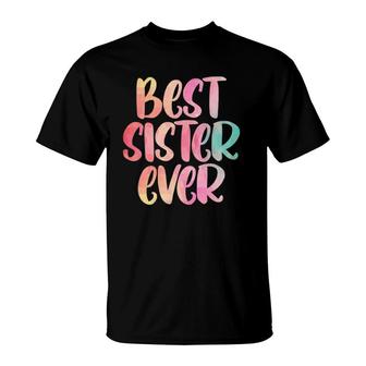 Sister Design Mothers Dayfor The Best Sister T-Shirt | Mazezy