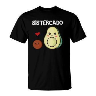 Sistercado Sister Avocado Pregnancy Announcement Avocado T-Shirt | Mazezy