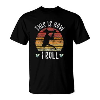 Skateboard Gift This Is How I Roll Vintage Retro Sunset Raglan Baseball Tee T-Shirt | Mazezy