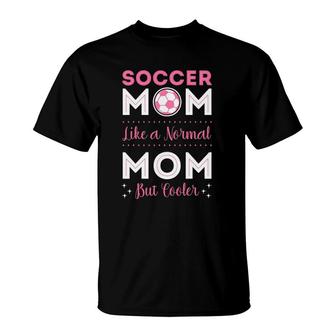 Soccer Player Mom Goalie Team Goalkeeper Game Mother's Day T-Shirt | Mazezy