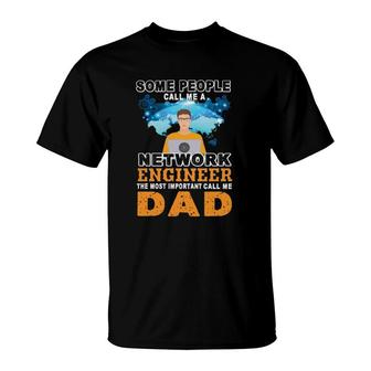 Some People Call Me A Network Engineer T-Shirt | Mazezy