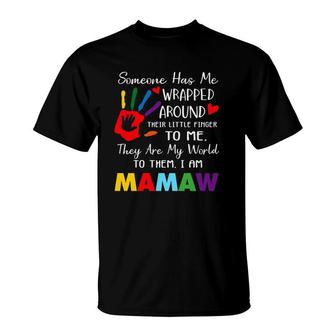 Someone Has Me Wrapped Arround Their Little Finger To Me Mamaw Grandma Colors Hand T-Shirt | Mazezy