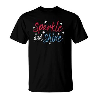 Sparkle And Shine Red White Blue Cute 4Th Of July Top T-Shirt | Mazezy DE