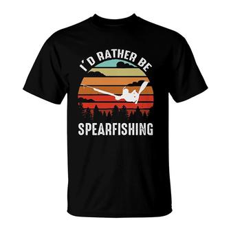 Spearfishing Id Rather Be T-Shirt | Mazezy
