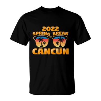 Spring Break Cancun 2022 Vintage Matching Cool Sunglasses T-Shirt | Mazezy