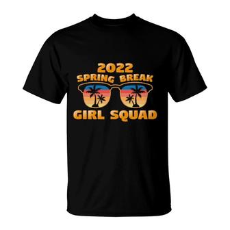 Spring Break Girl Squad 2022 Matching Retro Cool Sunglasses T-Shirt | Mazezy