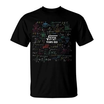 Square Root Of 3721 61 Years Old Math Lovers 61St Birthday T-Shirt | Mazezy