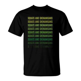 Squats And Shenanigans St Patricks Day Workout Fitness Lover Tank Top T-Shirt | Mazezy