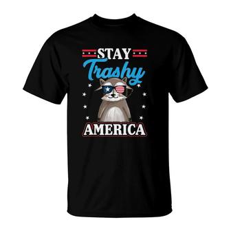 Stay Trashy America Funny 4Th Of July Trash Panda T-Shirt | Mazezy