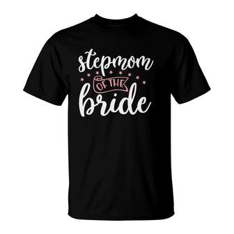 Stepmom Of Bride Stepmother Step Mother Step Mom Wedding T-Shirt | Mazezy
