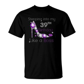 Stepping Into My 39Th Birthday Like A Boss Since 1981Mother T-shirt - Thegiftio UK