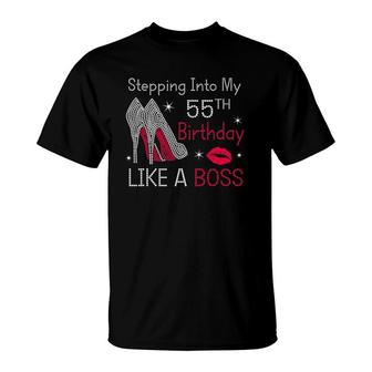 Stepping Into My 55Th Birthday Like A Boss Funny T-Shirt | Mazezy