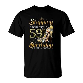 Stepping Into My 59Th Birthday Like A Boss Ladies Women Premium T-Shirt | Mazezy