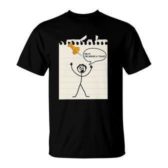 Stick Figure Under A Tack Funny Stick Man Office Gift T-Shirt | Mazezy