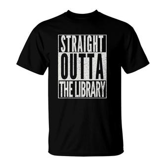 Straight Outta The Library Funny Reading Book Lover T-Shirt | Mazezy AU