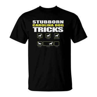 Stubborn Carolina Dog Tricks - Funny Dog T-Shirt | Mazezy