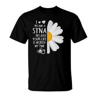 Sunflower I Became A Stna Because Your Life Is Worth My Time T-Shirt | Mazezy