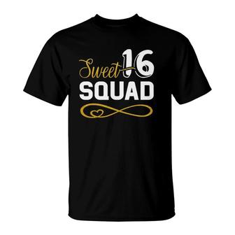 Sweet 16 Squad 16Th Birthday B-Day Team Party Teenager Girl T-Shirt | Mazezy