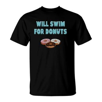 Swimming Donut Swim Quotes Swimmer Gifts T-Shirt | Mazezy