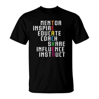Teacher Mentor Inspire Educate Influence T-Shirt | Mazezy