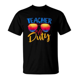 Teacher Off Duty Gift Summer Vacation Sunglasses T-Shirt | Mazezy