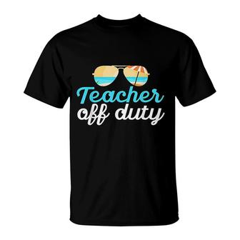 Teacher Off Duty Last Day Of School Tropical Vacation T-shirt - Thegiftio