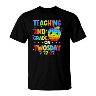 Teaching 2Nd Grade On Twosday 02 22 2022 Math Teacher Pop It T-Shirt | Mazezy