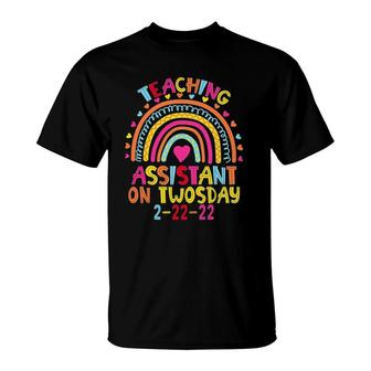 Teaching Assistant On Twosday 2222022 Funny February 22Nd T-Shirt | Mazezy