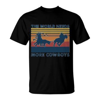 Team Roping The World Needs T-Shirt | Mazezy