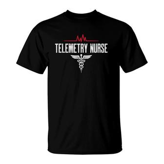 Telemetry Nurse Gift For Nurse And Nursing Student T-Shirt | Mazezy