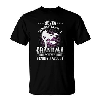 Tennis Player Grandma Grandmother Never Underestimate T-Shirt | Mazezy