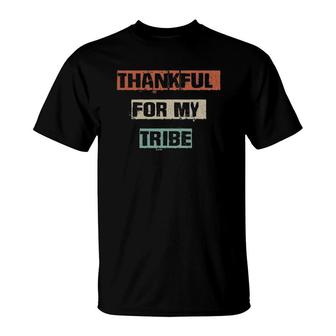 Thankful For My Tribe Funny Workout Gym Mom Gift Yoga T-Shirt | Mazezy
