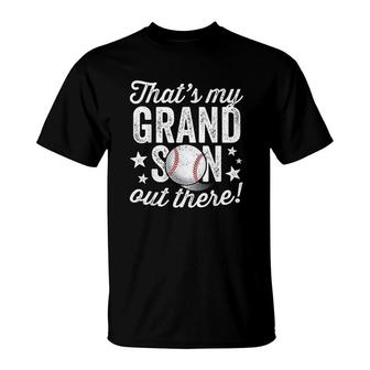 Thats My Grandson Out There Baseball T-Shirt | Mazezy