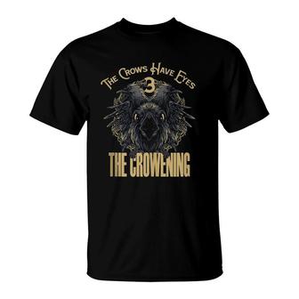 The Crows Have Eyes 3 T-Shirt | Mazezy