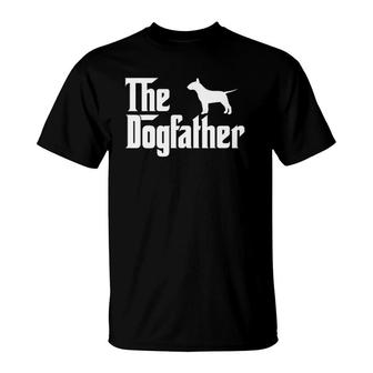The Dogfather Bull Terrier Funny Father Dog Lover T-Shirt | Mazezy