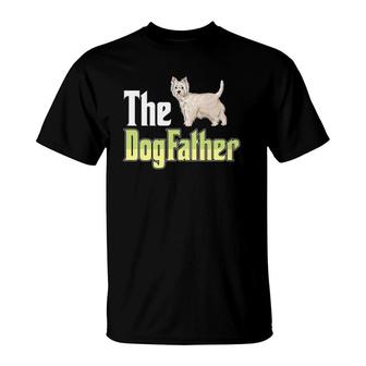 The Dogfather West Highland White Terrier Funny Dog Owner T-Shirt | Mazezy
