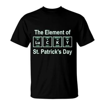 The Element Of Saint Patricks Day T-Shirt | Mazezy