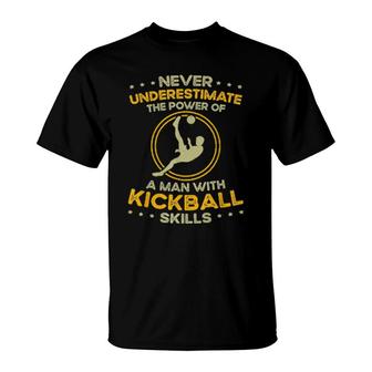 The Power Of Kickball Skills Outdoorsport Kickball T-Shirt | Mazezy CA