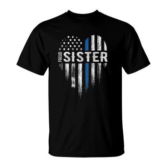 Thin Blue Line Heart Proud Sister Police Design On Back T-Shirt | Mazezy