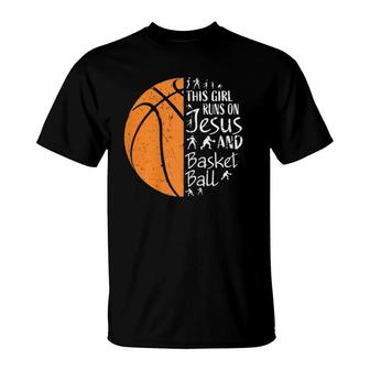 This Girl Runs On Jesus And Basketball S Gifts Girls T-Shirt | Mazezy