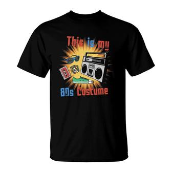 This Is My 80S Costume T-Shirt | Mazezy