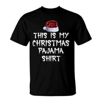 This Is My Christmas Pajama Plaid Merry Christmas Xmas T-Shirt | Mazezy