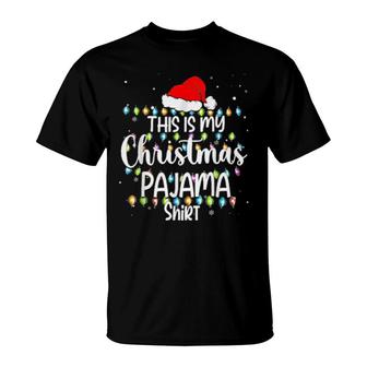 This Is My Christmas Pajama Xmas Lights Christmas Tree T-Shirt | Mazezy