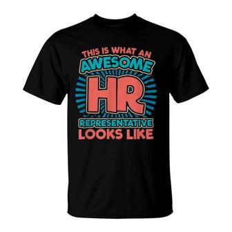 This Is What An Awesome Hr Rep Looks Like Human Resources T-Shirt | Mazezy