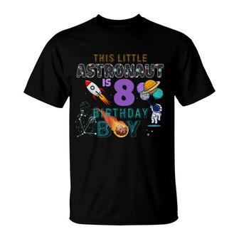 This Little Astronauts 8Th Birthday Boy Space T-Shirt - Seseable