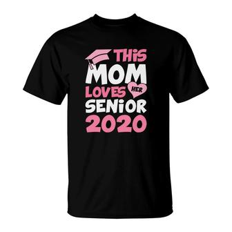 This Mom Lovers Her Senior 2020 T-Shirt | Mazezy