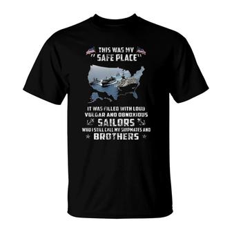 This Was My Safe Place Sailors Brothers Navy Veteran Sailor T-Shirt | Mazezy